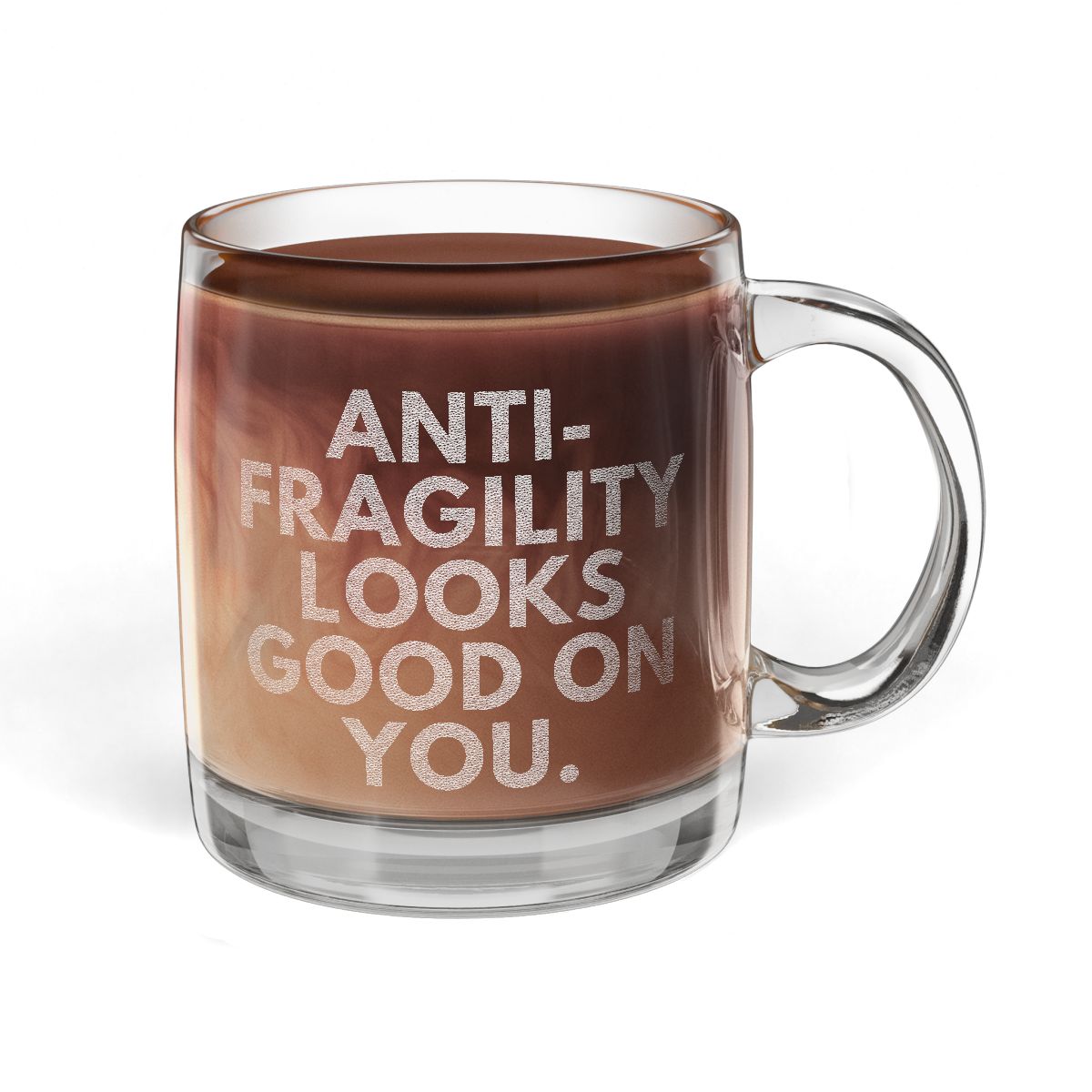 AntiFragilityCo Glass Coffee Mug - Anti-Fragility Looks Good On You