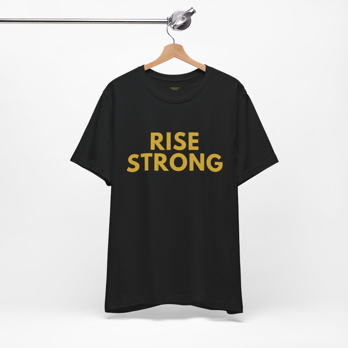AntifragileCo - T-shirt - RISE STRONG