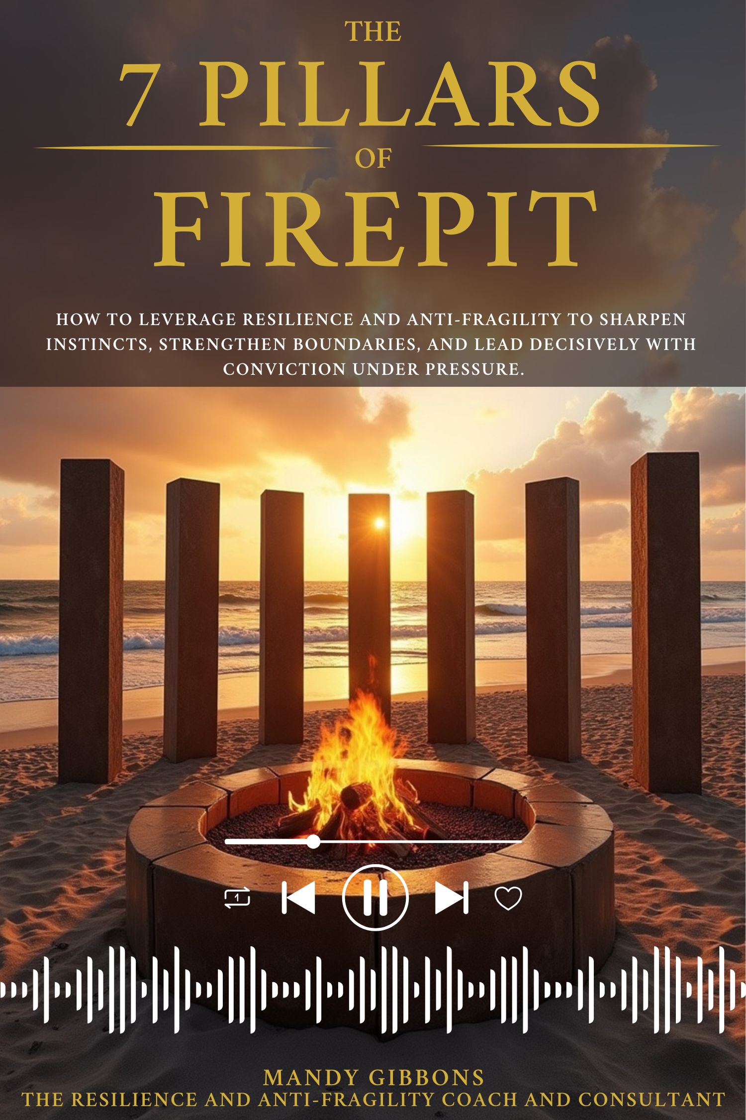 AudioBook Cover - The 7 Pillars of FIREPIT by Mandy Gibbons