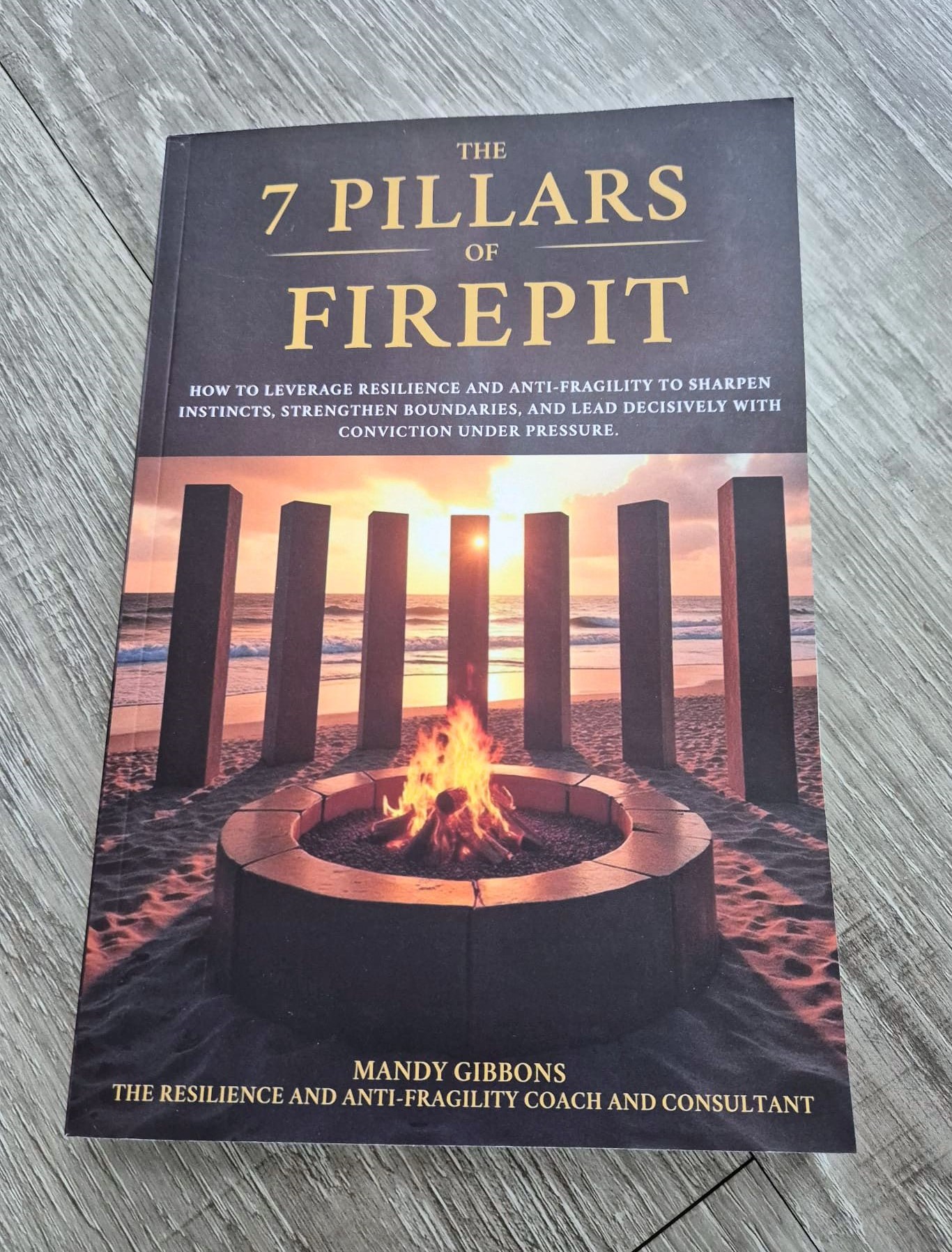 Paperback - The 7 Pillars of FIREPIT PHOTO - 1 Paperback - The 7 Pillars of FIREPIT PHOTO